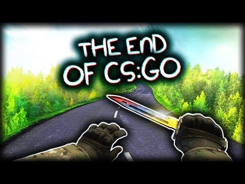 THE END OF CS:GO (for now)