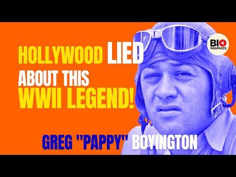 Greg "Pappy" Boyington: The True Story of WORLD WAR II's Black Sheep Squadron