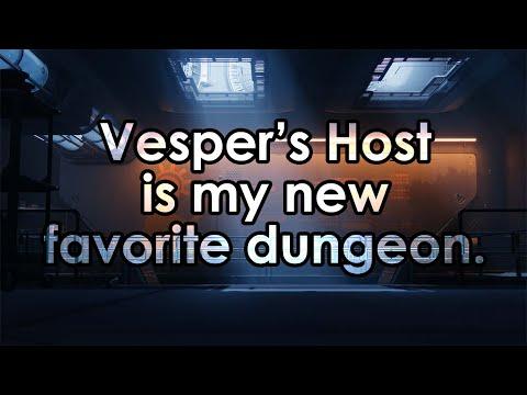 Vesper's Host is a great dungeon and I wanna talk about it.