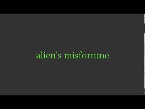 alien's misfortune (feat @MichaelCusackCartoons)