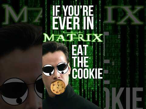 How to Survive the Matrix 🍪 #shorts