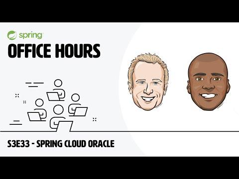 Spring Office Hours S3E33 - Spring Cloud Oracle