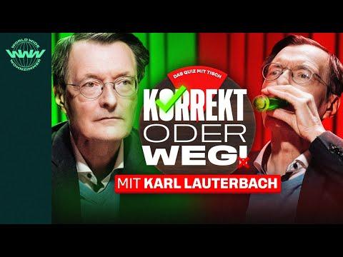 KORREKT oder WEG! (mit Karl Lauterbach und Wildcard Mike)