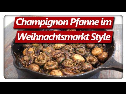 Pilzpfanne wie vom Weihnachtsmarkt selber machen | Champignons Rezept einfach zubereiten