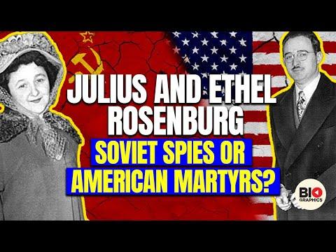 JULIUS and ETHEL ROSENBERG: Soviet Spies or American Martyrs?