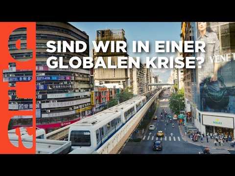 Globalisierung: Wie Krisen unsere Welt verändern | Doku HD | ARTE